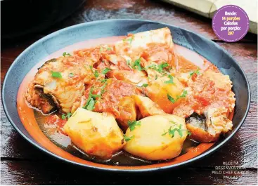  ??  ?? Rende: 14 porções
Calorias por porção:
297
RECEITA DESENVOLVI­DA PELO CHEF CAIQUE
PALLAS