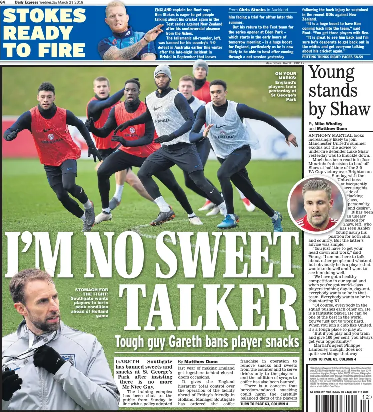  ?? Main picture: GARTEH COPLEY ?? STOMACH FOR THE FIGHT: Southgate wants players to be in peak condition ahead of Holland game ON YOUR MARKS: England’s players train yesterday at St George’s Park