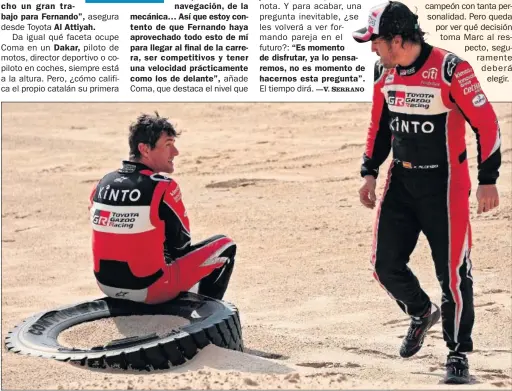  ??  ?? Marc Coma y Fernando Alonso hablan tras el vuelco que sufrieron en la décima etapa del Dakar 2020.