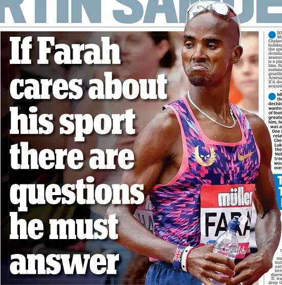  ?? REX FEATURES ?? Defiant: Mo Farah before his 3,000m win at the Anniversar­y Games in London on Sunday