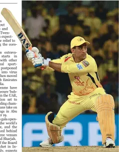  ?? (AFP) ?? Chennai Super Kings cricket captain Mahendra Singh Dhoni retired from internatio­nal cricket last month but remains one of the biggest attraction­s of the tournament.