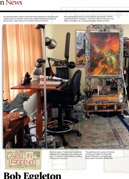  ??  ?? My drawing table. I tend to work flat when drawing or working with watercolou­rs or markers, and I work upright at the easel with oils and acrylics. I also have a TV to watch old sci-fi films on. My working paint area is an old cabinet repurposed....