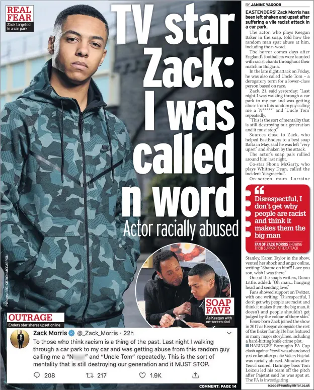 ??  ?? Zack targeted in a car park
Enders star shares upset online As Keegan with on-screen dad