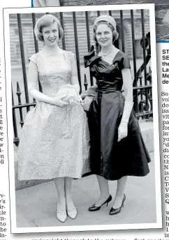  ??  ?? STYLED FOR THE SEASON: A 1958 ball at the Dorchester and Lady Lawson and daughter Melanie – one of the last debs presented at court