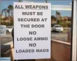  ?? ANDRES LEIVA / THE PALM BEACH POST ?? This sign greeted attendees of the Brooklyn Firearms show at the Amara Shrine Temple in Palm Beach Gardens on Sunday.