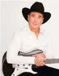  ?? Submitted photo ?? Clint Black performs tonight at Hempstead Hall in Hope, Ark.