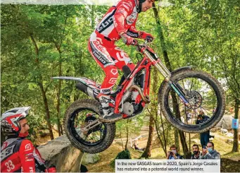  ??  ?? In the new GASGAS team in 2020, Spain’s Jorge Casales has matured into a potential world round winner.