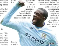  ??  ?? legrini untuk TOURE