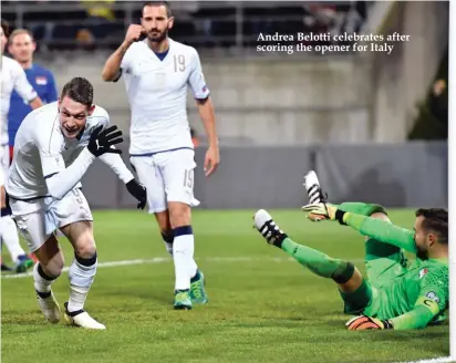  ??  ?? Andrea Belotti celebrates after scoring the opener for Italy