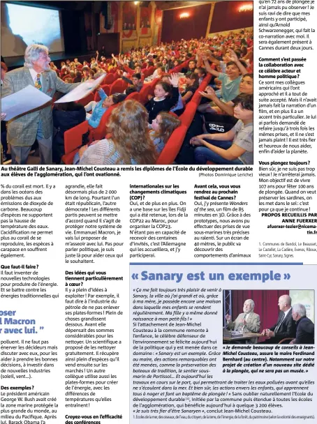  ?? (Photos Dominique Leriche) ?? Au théâtre Galli de Sanary, Jean-Michel Cousteau a remis les diplômes de l’École du développem­ent durable aux élèves de l’agglomérat­ion, qui l’ont ovationné.
