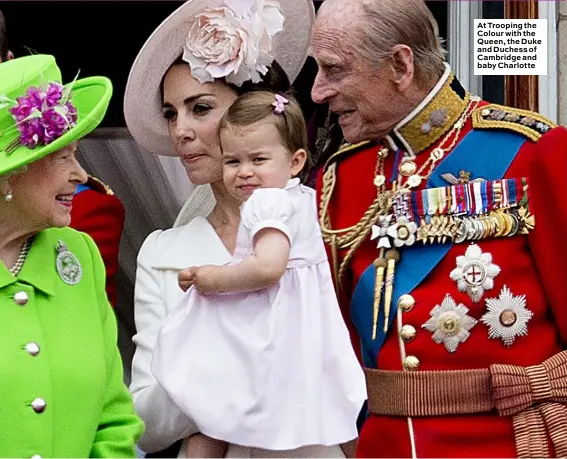  ??  ?? At Trooping the Colour with the Queen, the Duke and Duchess of Cambridge and baby Charlotte