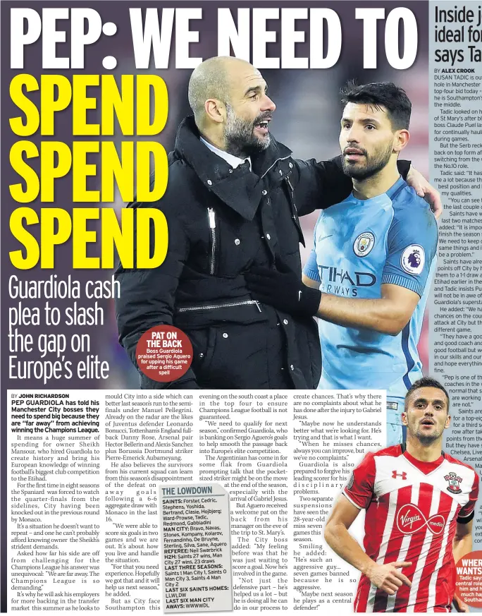  ??  ?? PAT ON THE BACK Boss Guardiola praised Sergio Aguero for upping his game after a difficult spell