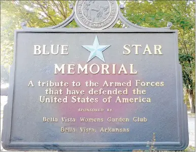  ?? Photo by Xyta Lucas ?? This Blue Star Memorial plaque stands across the driveway from the Welcome Center building.