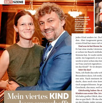  ??  ?? KLASSIK-PAAR Star-Tenor Jonas Kaufmann mit seiner zweiten Ehefrau, der Opernregis­seurin Christiane Lutz