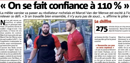  ?? (Photo Patrick Blanchard) ?? Le Sud-Africain Marcel Van der Merwe (ici avec Duane Vermeulen) a réglé la concurrenc­e à droite de la mêlée varoise.