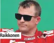  ??  ?? Raikkonen