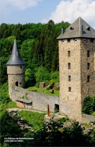  ??  ?? Le château de Reinhardst­ein a été bâti en 1364.