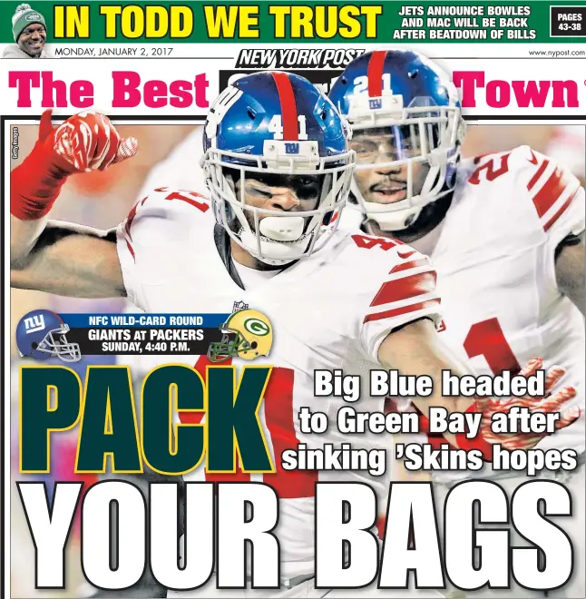  ??  ?? nFC wiLd-CArd round GiAnts At PACKers sundAY, 4:40 P.M.