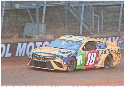  ?? DAVID CRIGGER/BRISTOL HERALD COURIER VIA AP ?? Kyle Busch drives along the dirt track during a NASCAR Cup Series practice Friday at Bristol Motor Speedway in Bristol, Tenn.