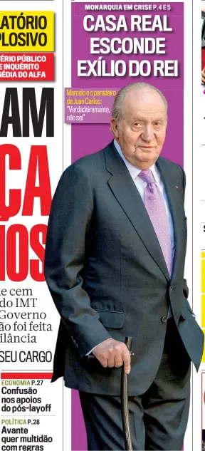  ??  ?? Marcelo e o paradeiro de Juan Carlos: “Verdadeira­mente, não sei”