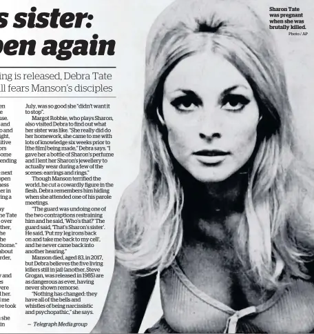  ?? Photo / AP ?? Sharon Tate was pregnant when she was brutally killed.