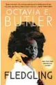  ?? ?? ‘Fledgling’
By Octavia E. Butler; Grand Central Publishing, 320 pages, $16.99.