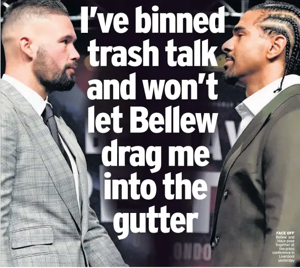  ??  ?? FACE OFF Bellew and Haye pose together at the press conference in Liverpool yesterday