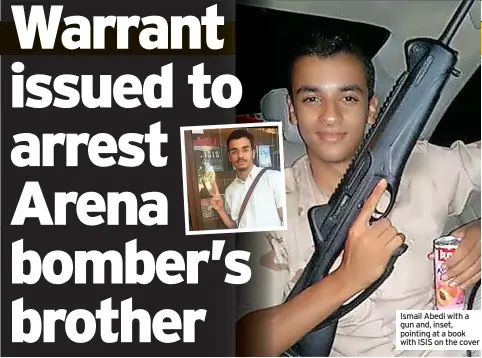  ?? ?? Ismail Abedi with a gun and, inset, pointing at a book with ISIS on the cover