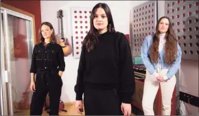  ?? Joel C Ryan / Associated Press ?? Folk group, The Staves, from left, sisters, Emily, Jessica and Camilla Staveley-Taylor pose in a north London recording studio to promote their album “Good Woman.”