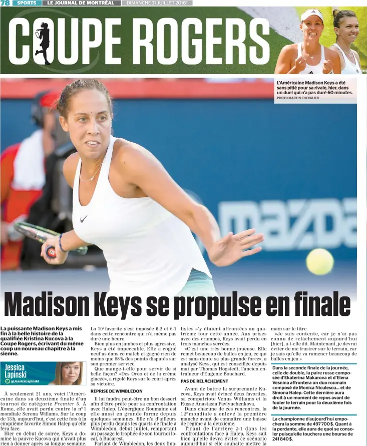  ??  ?? L’Américaine Madison Keys a été sans pitié pour sa rivale, hier, dans un duel qui n’a pas duré 60 minutes.