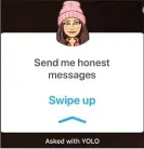  ??  ?? THREAT: The YOLO smartphone app