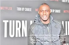  ??  ?? Idris Elba attends Netflix’s “Turn Up Charlie” For Your Considerat­ion Event at Pacific Design Center on Saturday in West Hollywood, California. — AFP photo