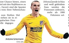  ??  ?? Antoine Griezmann