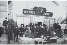  ??  ?? An image of the Buffalo Store in Moose Jaw in 1885, owned by merchant Félix Plante. (supplied)