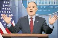  ?? CHIP SOMODEVILL­A/GETTY IMAGES ?? Scott Pruitt was under fire over concerns such as allegedly asking aides to obtain special favours for him and his family.