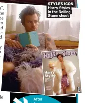  ?? ?? STYLES ICON Harry Styles in the Rolling Stone shoot