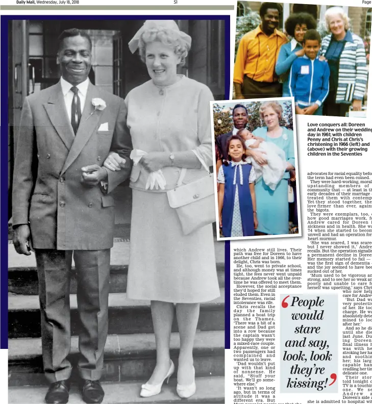  ??  ?? Love conquers all: Doreen and Andrew on their wedding day in 1961; with children Penny and Chris at Chris’s christenin­g in 1966 (left) and (above) with their growing children in the Seventies