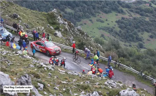  ??  ?? Final fling: Contador scales the Angliru one last time