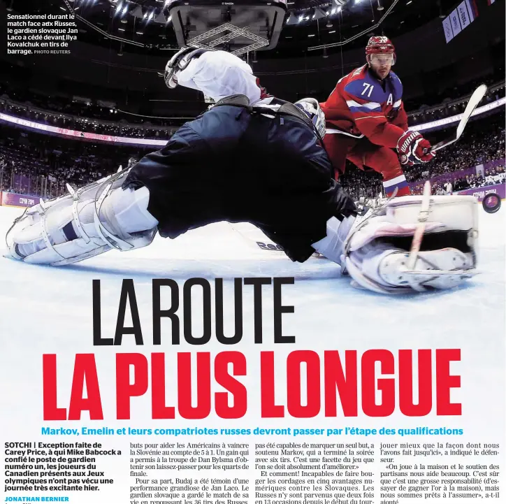  ??  ?? Sensationn­el durant le match face aux Russes, le gardien slovaque Jan Laco a cédé devant Ilya Kovalchuk en tirs de barrage.