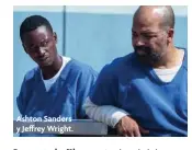  ??  ?? Ashton Sanders y Jeffrey Wright.