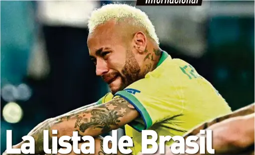  ?? ?? Ausente.
El crack brasileño se rompió los ligamentos en el juego ante Uruguay.