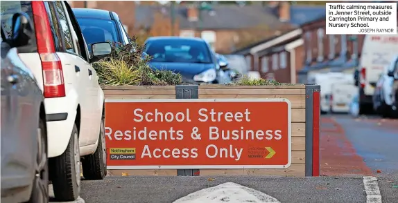  ?? JOSEPH RAYNOR ?? Traffic calming measures in Jenner Street, outside Carrington Primary and Nursery School.