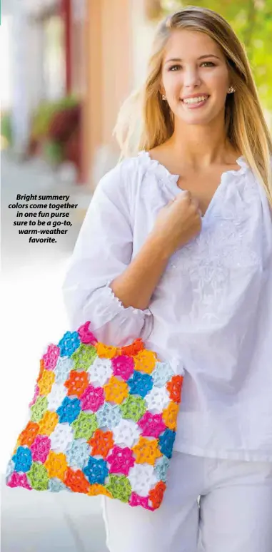  ??  ?? Bright summery colors come together in one fun purse sure to be a go-to, warm-weather favorite.