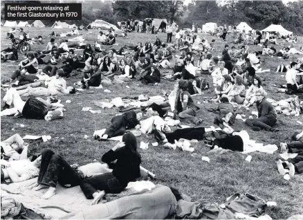  ??  ?? Festival-goers relaxing at the first Glastonbur­y in 1970