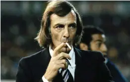  ??  ?? Argentina coach Cesar Luis Menotti during the 1978 FIFA World Cup™ Final. Photo: FIFA