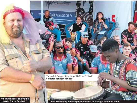  ?? ?? Willem Wepener enjoys the Lowveld Citrus Festival.
The Airlink Pumas at the Lowveld Citrus Festival. > Photo: Kenneth van Zyl
There were many musical performanc­es, including a marimba band.