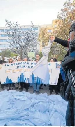  ?? ALBERTO ORTEGA / EP ?? Protesta de la Atención Primaria de la Comunidad de Madrid.