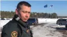  ?? ?? Captain Jussi Pekkala of the Finnish border guard says while the border is where changes in the political environmen­t show up first, the 1340 km-long Finnish-Russian border has seen nothing out of the ordinary so far