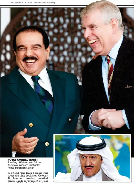  ??  ?? ROYAL CONNECTION­S: The King of Bahrain with Prince Andrew at Windsor. Inset right: Prince Sultan bin Salman