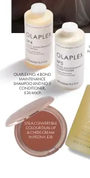  ??  ?? OLAPLEX NO. 4 BOND MAINTENANC­E SHAMPOO AND NO.5 CONDITIONE­R, £26 each
STILA CONVERTIBL­E COLOUR DUAL LIP & CHEEK CREAM IN PEONY, £18
KORA ORGANICS NONI GLOW FACE OIL, from £22